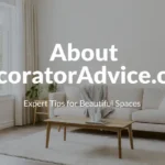 About DecoratorAdvice.com featured image showing a modern, cozy living room with neutral decor and natural lighting.
