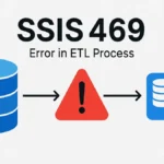 SSIS 469 error illustration showing an ETL data pipeline with database icons and a warning symbol.
